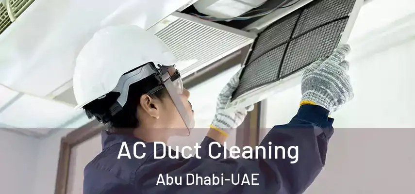  AC Duct Cleaning Abu Dhabi-UAE