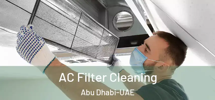  AC Filter Cleaning Abu Dhabi-UAE