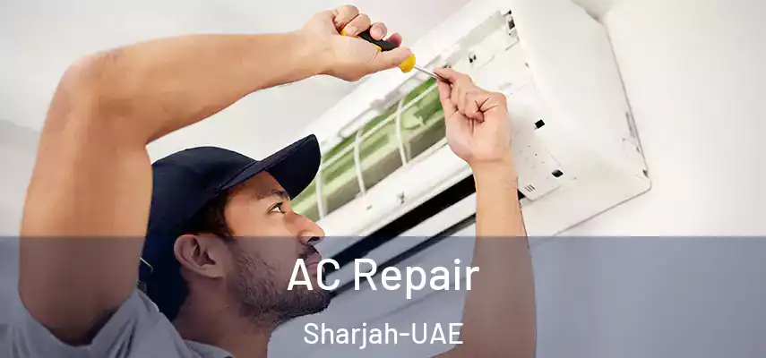 AC Repair Sharjah-UAE