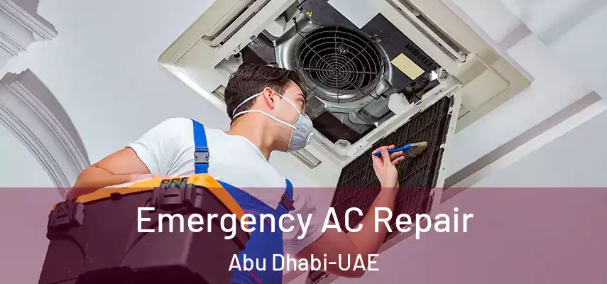 Emergency AC Repair Abu Dhabi-UAE