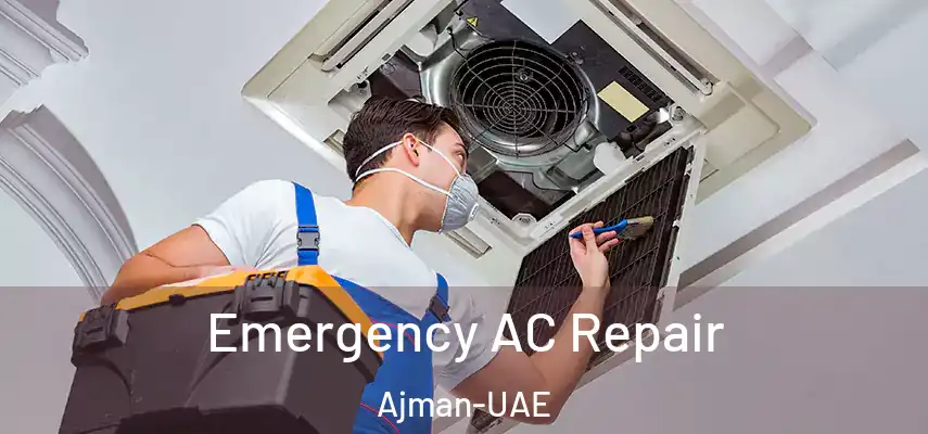 Emergency AC Repair Ajman-UAE