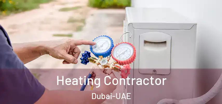  Heating Contractor Dubai-UAE