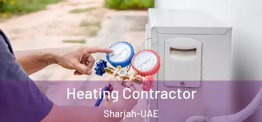 Heating Contractor Sharjah-UAE
