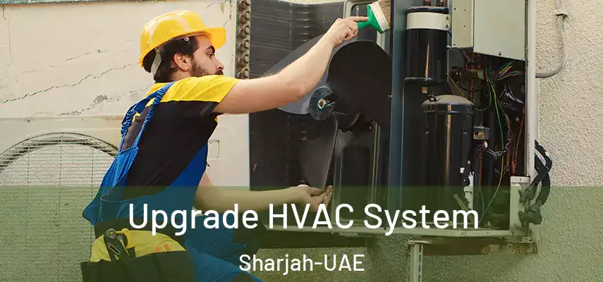  Upgrade HVAC System Sharjah-UAE